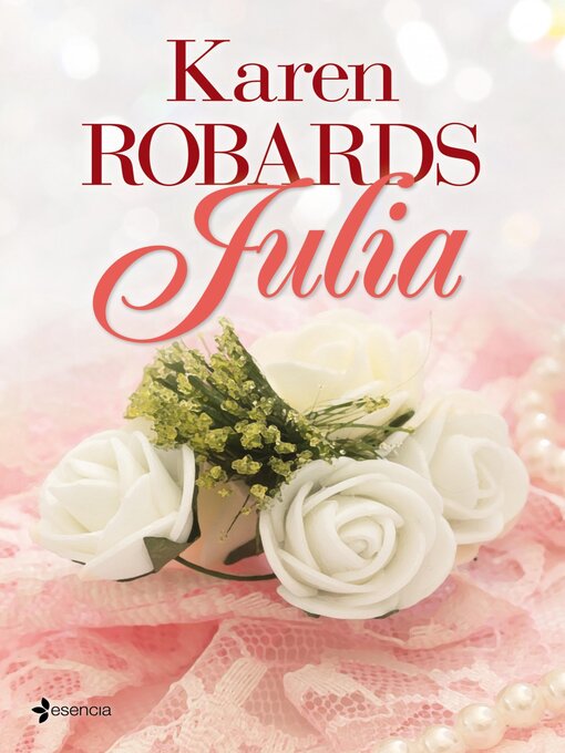 Title details for Julia by Karen Robards - Available